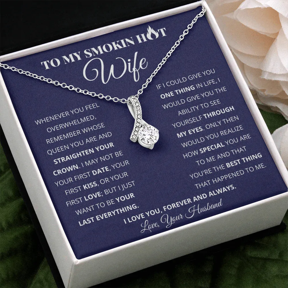 Necklace for Wife, To my smokin hot Wife necklace - Special Woman - Alluring Necklace